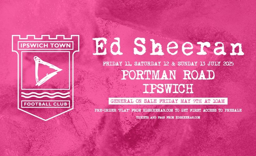 Ed Sheeran  at Portman Road, Ipswich