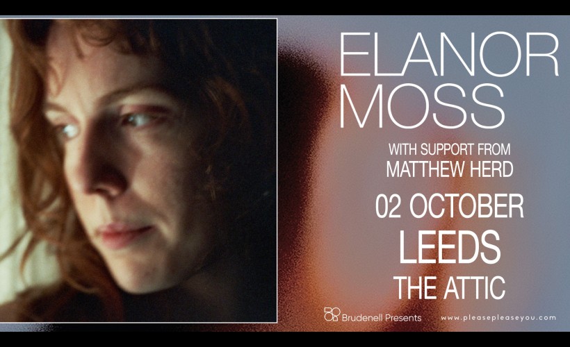Elanor Moss  at The Attic, Leeds