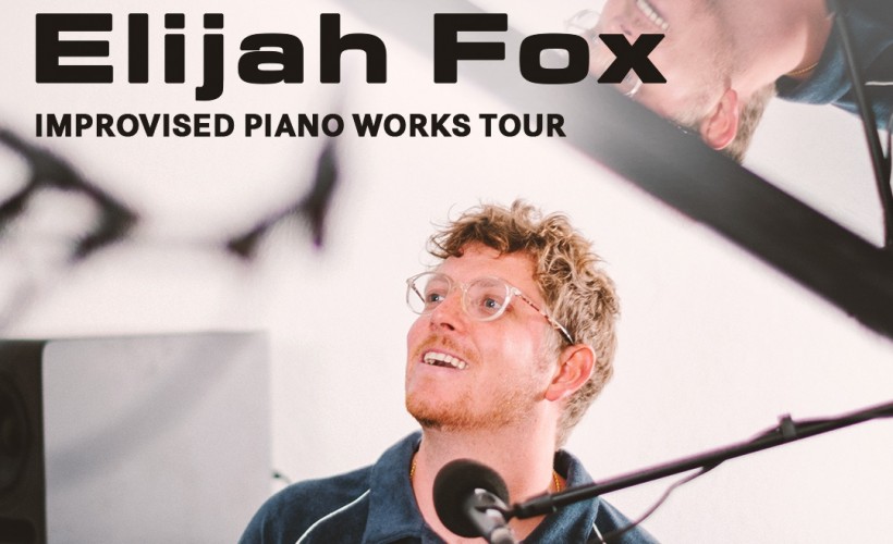 Elijah Fox Improvised Piano Works Tour  at St Mary's Church, Brighton