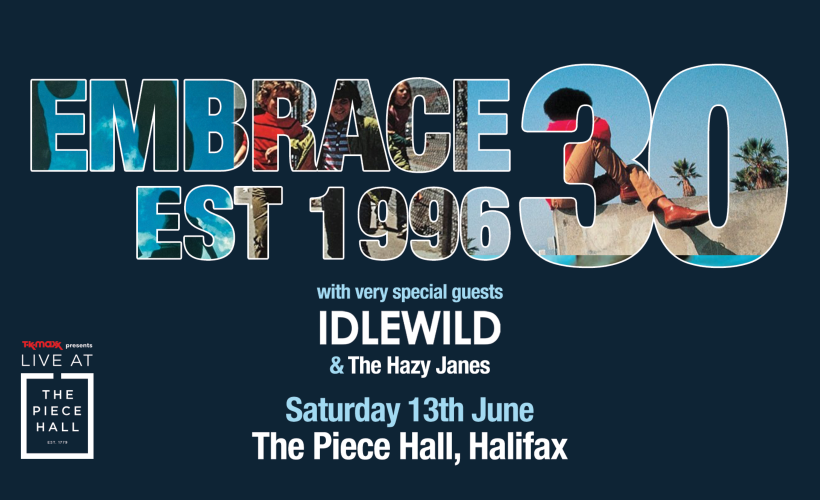 Embrace - 30 Years of Embrace  at The Piece Hall, Halifax