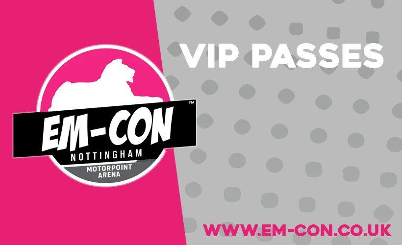 Em-Con Nottingham 2027 - VIP  at Motorpoint Arena, Nottingham