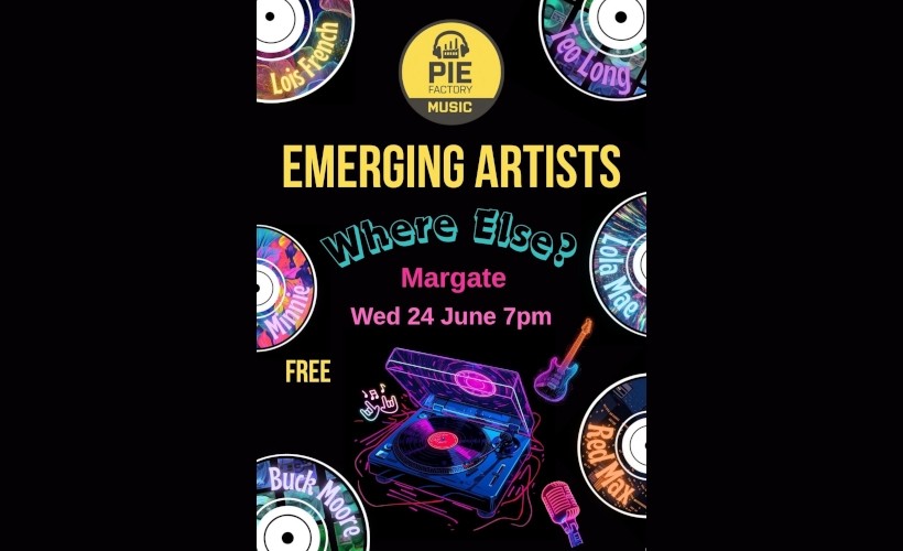 Emerging Artists  at Where Else?, Margate