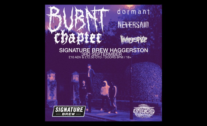 Entrenched Promotions: Burnt Chapter | London