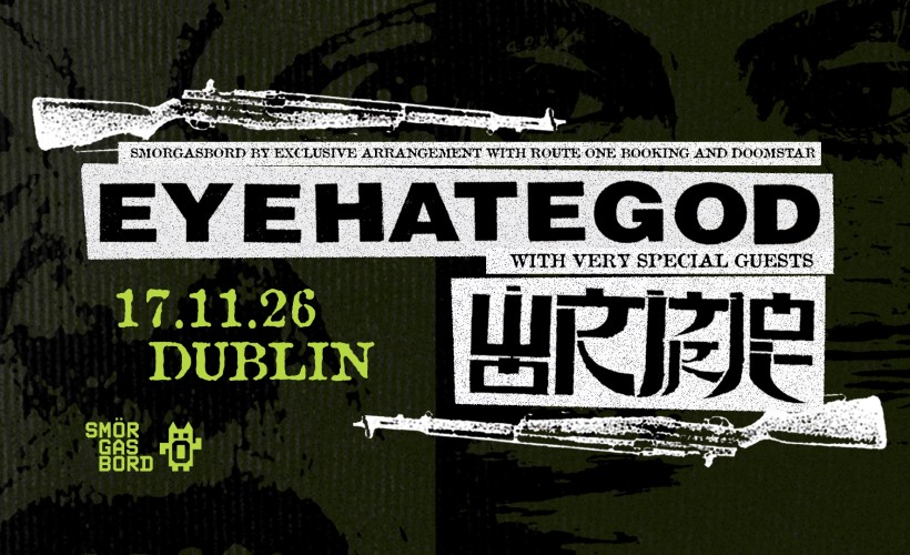 EYEHATEGOD  at Opium, Dublin