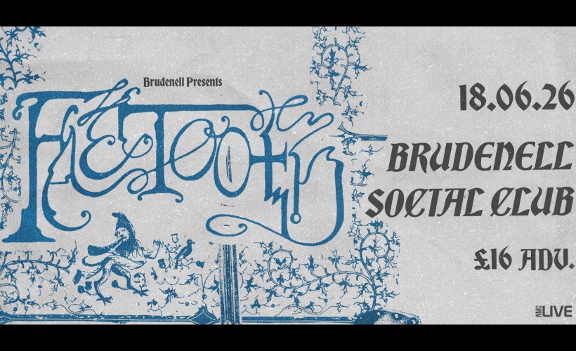 Faetooth  at Brudenell Social Club, Leeds