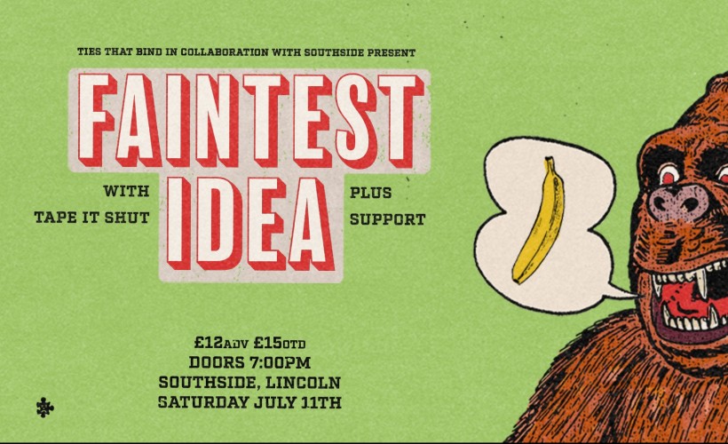 Faintest Idea  at Southside, Lincoln
