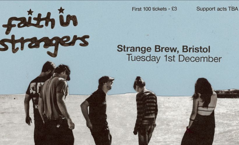 Faith In Strangers Tickets