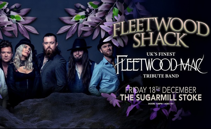 Fleetwood Shack  at The Sugarmill, Stoke-on-Trent