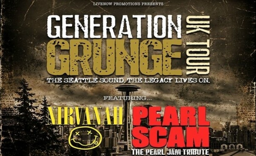 GENERATION GRUNGE UK TOUR  Tickets