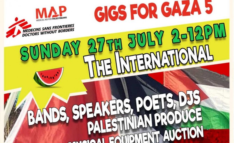 Gigs For Gaza 5   at The International, Leicester
