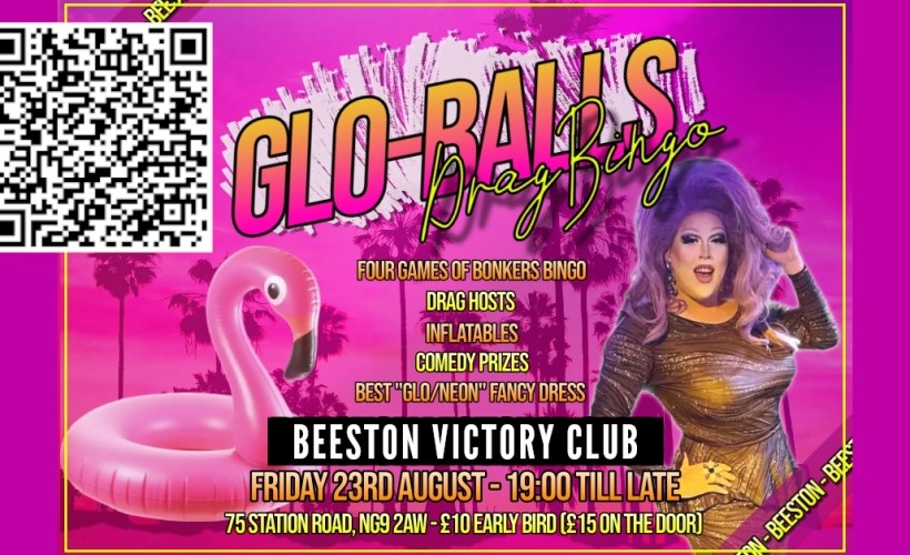 Glo-Balls Drag Bingo - Beeston Victory Club  at Beeston Victory Club, Beeston