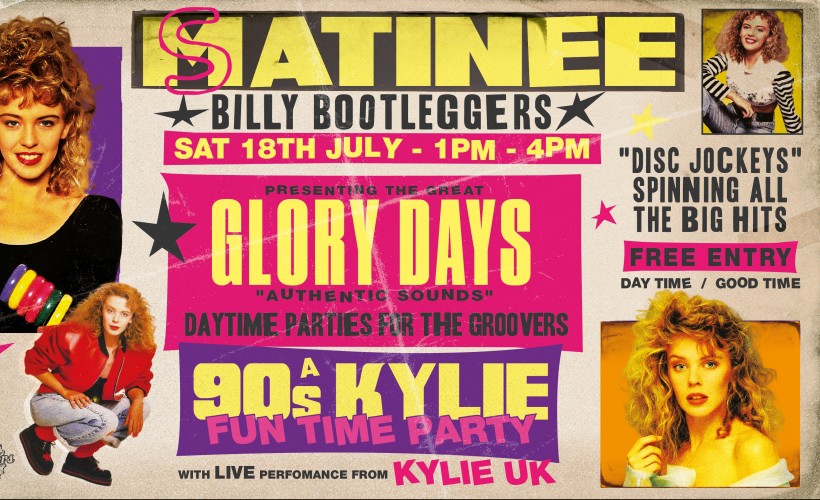 GLORY DAYS - A 90s Kylie Fun Time Party tickets