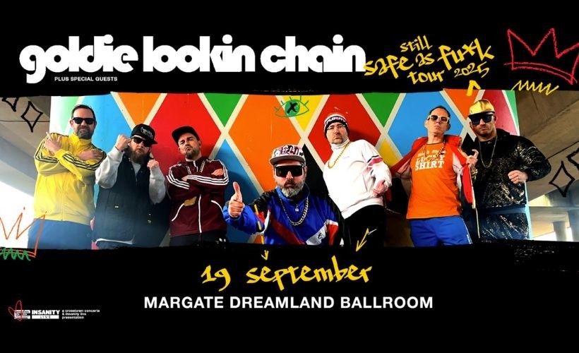 Goldie Lookin Chain   at Dreamland, Margate