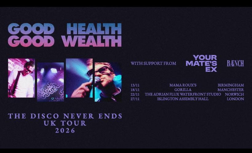 Good Health Good Wealth  at Rough Trade Bristol, Bristol