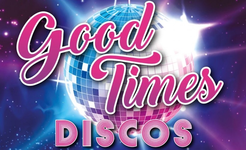 Good Times Discos    at Octagon Pavilion Gardens, Buxton