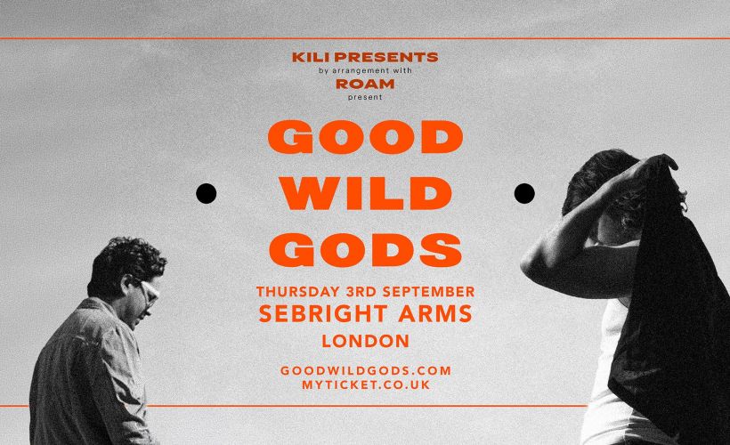 Good Wild Gods tickets