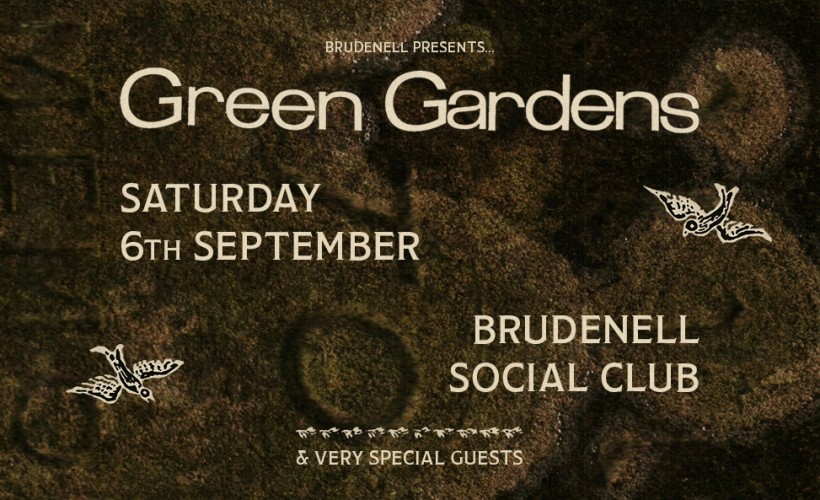 Green Gardens  at Brudenell Social Club, Leeds