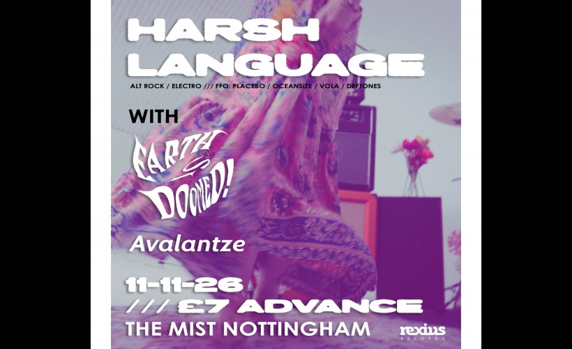 Harsh Language + Earth is Doomed + Avalantze