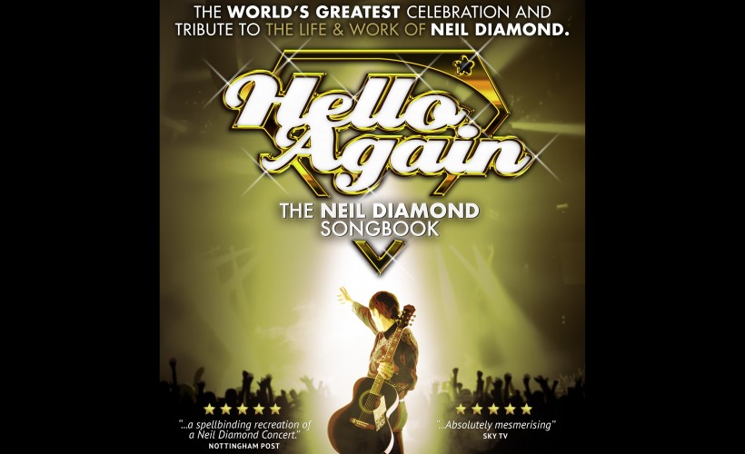Hello Again - The Neil Diamond Songbook   at The Robin, Wolverhampton