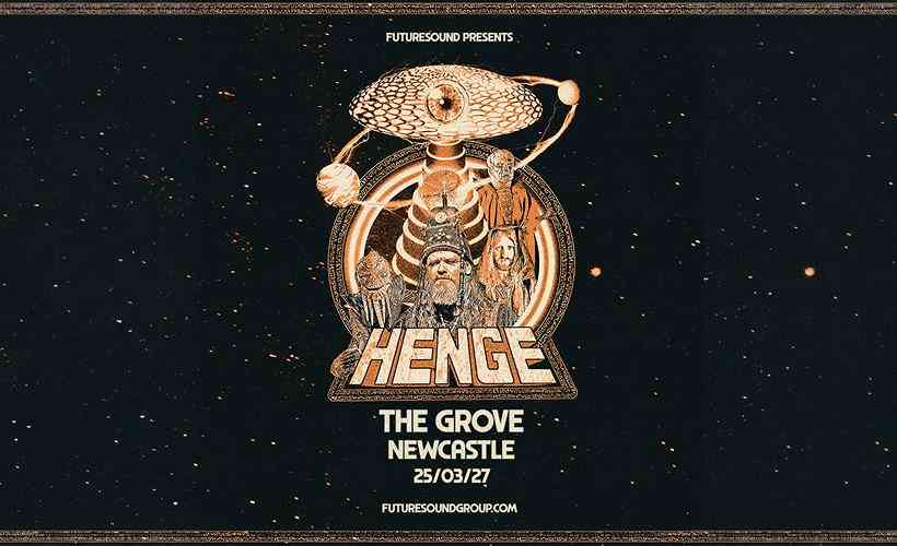 HENGE Tickets