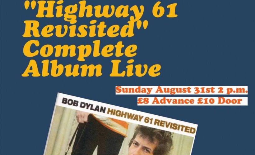 Highway 61 Revisited   at The International, Leicester