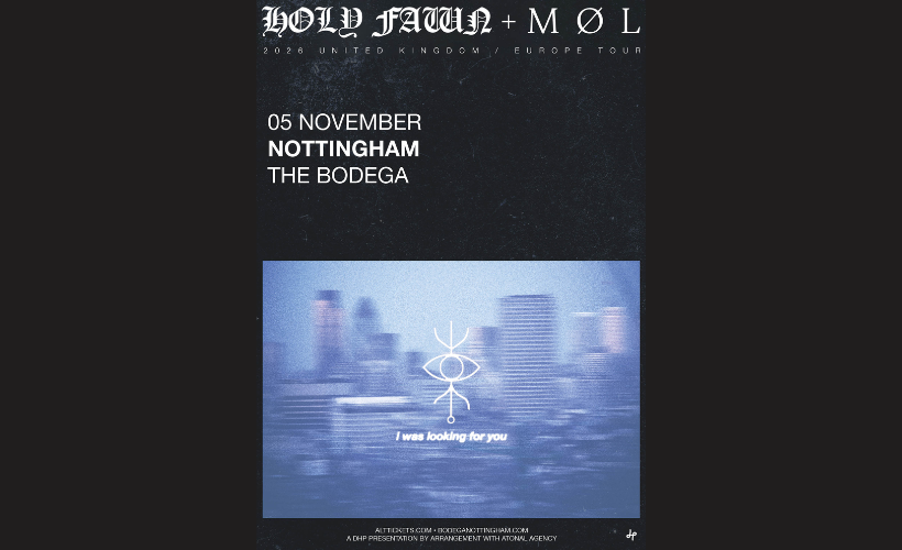 HOLY FAWN & MØL   at The Bodega, Nottingham