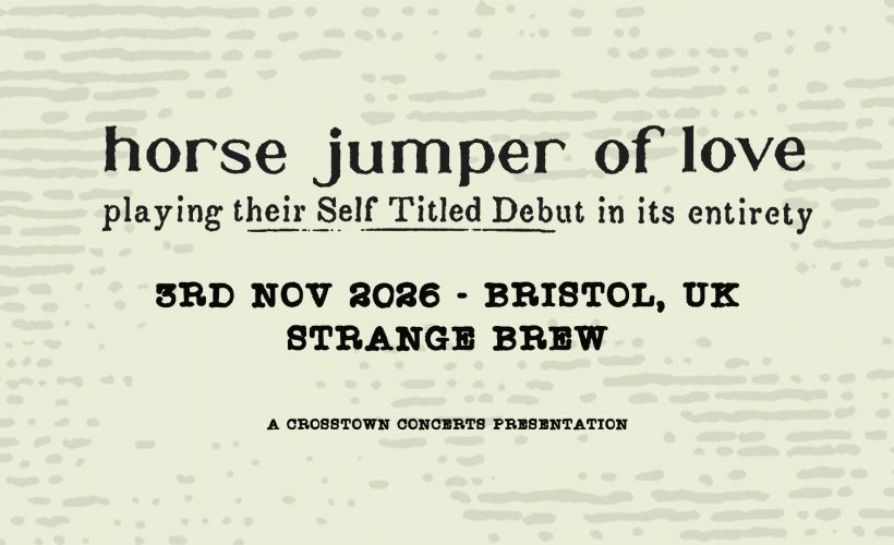 Horse Jumper Of Love tickets