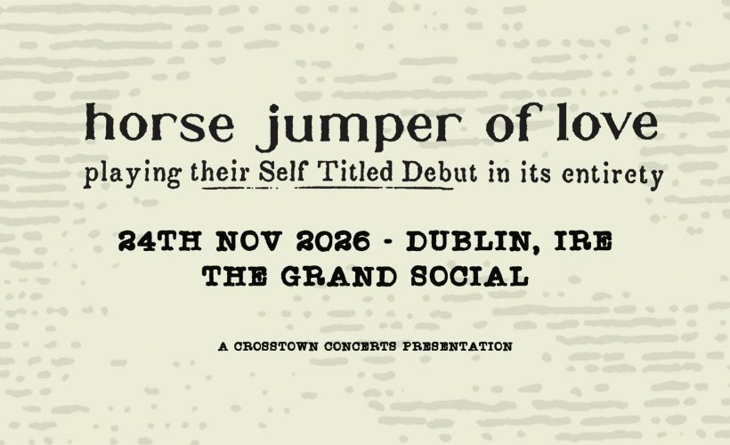 Horse Jumper Of Love tickets