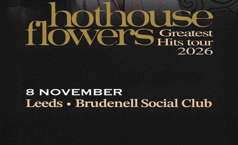 Hothouse Flowers tickets