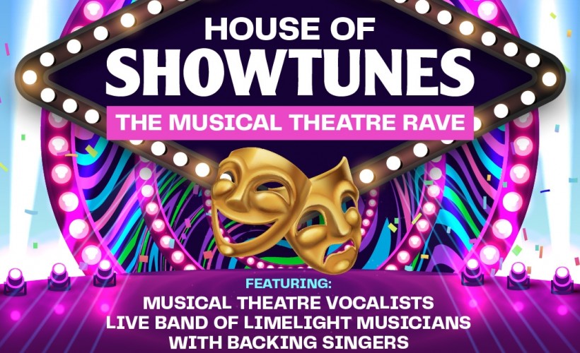 House of Showtunes! Musical Theatre Rave  at Binks Yard, Nottingham