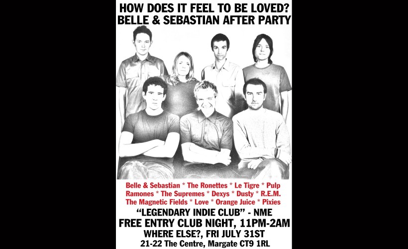 How Does It Feel To Be Loved? Belle & Sebastian After Party Tickets