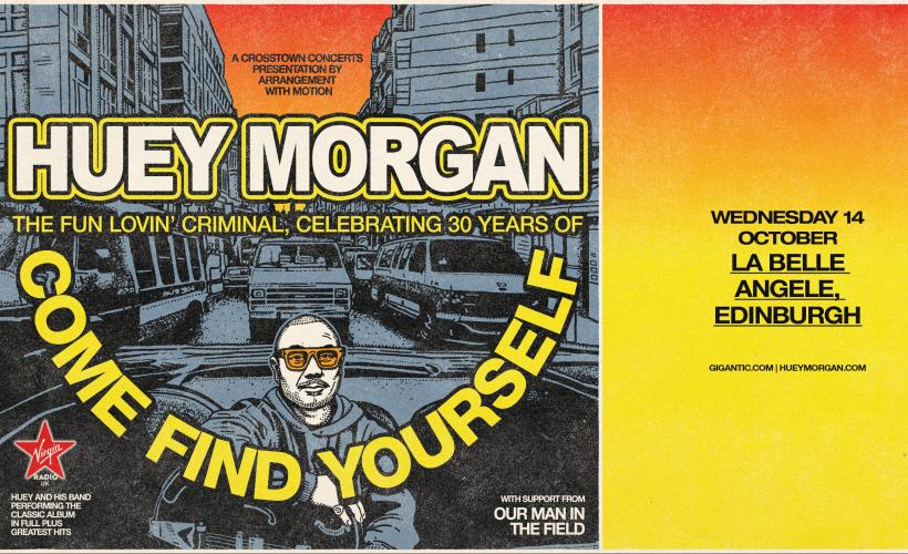 Huey Morgan, The Fun Lovin’ Criminal: 2026 Autumn Tour  at La Belle Angele, Edinburgh