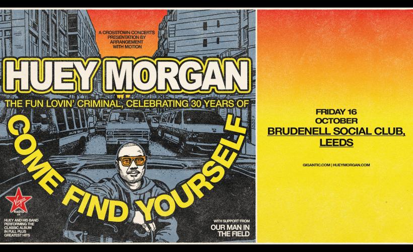 Huey Morgan, The Fun Lovin’ Criminal: 2026 Autumn Tour   at Brudenell Social Club, Leeds