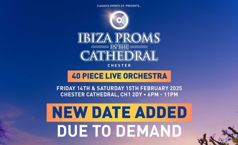 Ibiza Proms Chester Cathedral   at Chester Cathedral, Chester