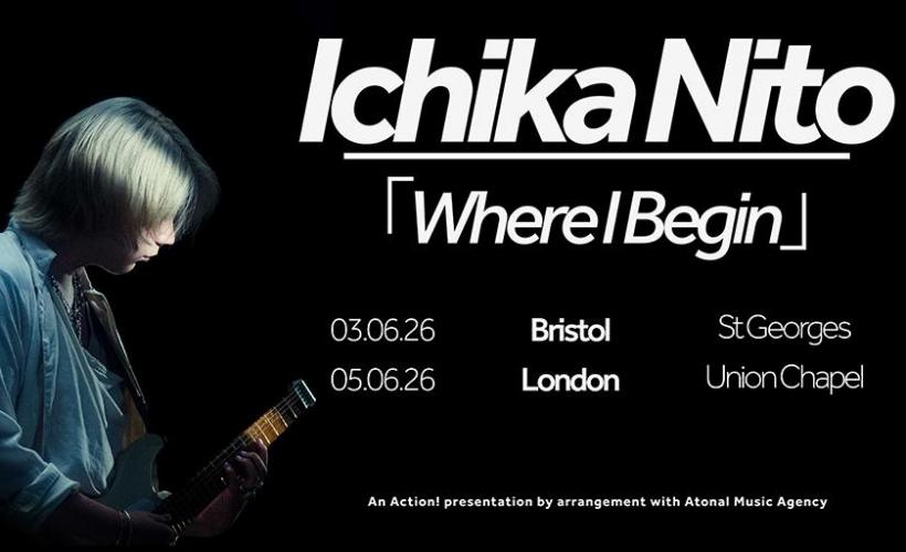 Ichika Nito - Where I Begin  at Union Chapel, London