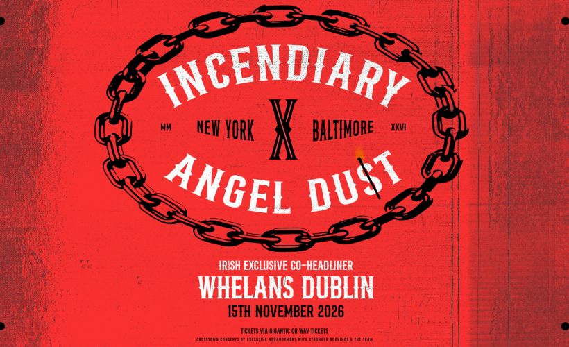 Incendiary And Angel Du$t  Tickets