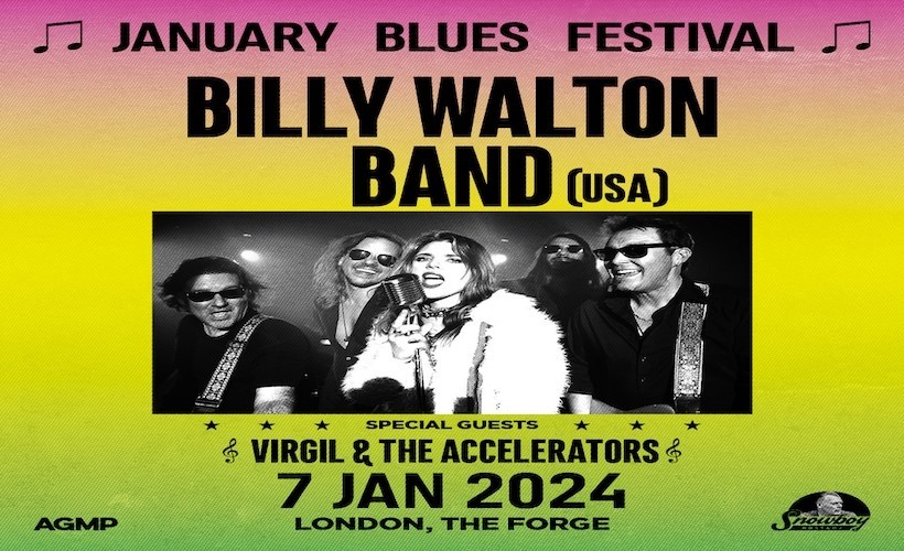 January Blues Festival: Billy Walton Band  at The Forge, London