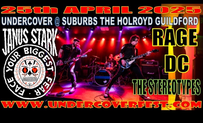 Janus Stark and Special Guests Rage DC + The Stereotypes go Undercover in Guildford tickets