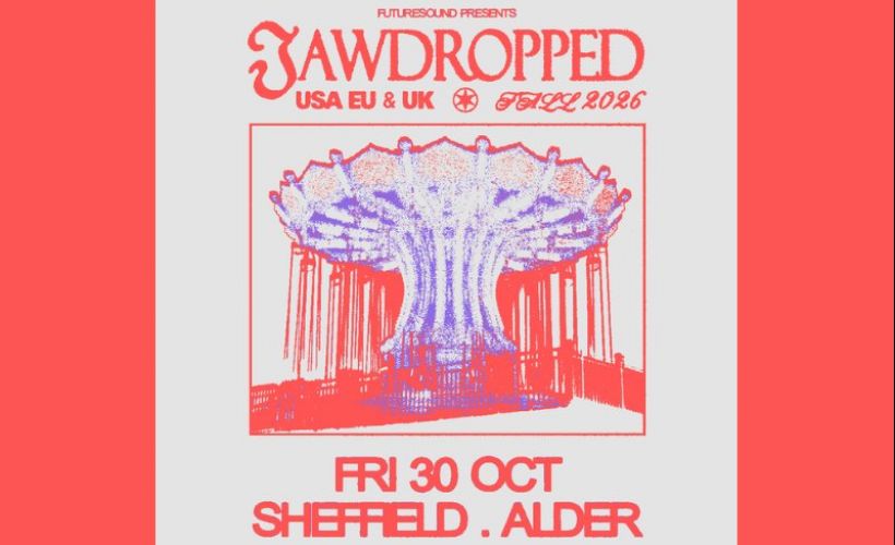 JAWDROPPED tickets
