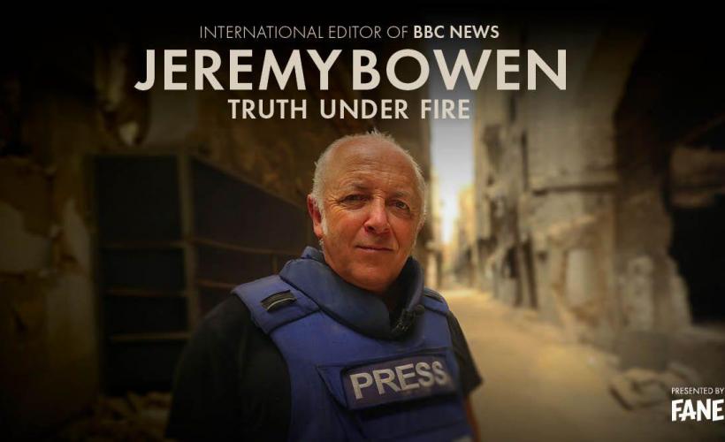 Jeremy Bowen: Truth Under Fire  at Octagon Centre, Sheffield