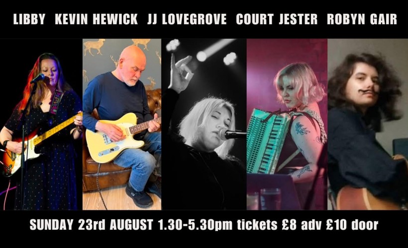 JJ Lovegrove + Court Jester (Courtney Askey’s new project) + Robyn Gair  + Libby + Kevin Hewick  at The International, Leicester