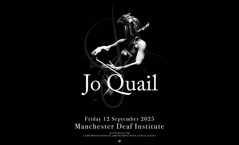 Jo Quail  at The Deaf Institute, Manchester