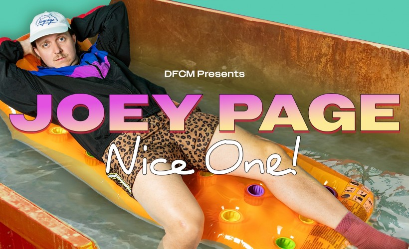 JOEY PAGE 'Nice One' tickets