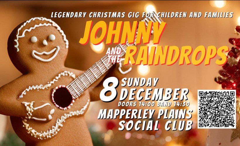 Johnny & the Raindrops legendary Christmas gig!  at Mapperley Plains Social Club, Nottingham