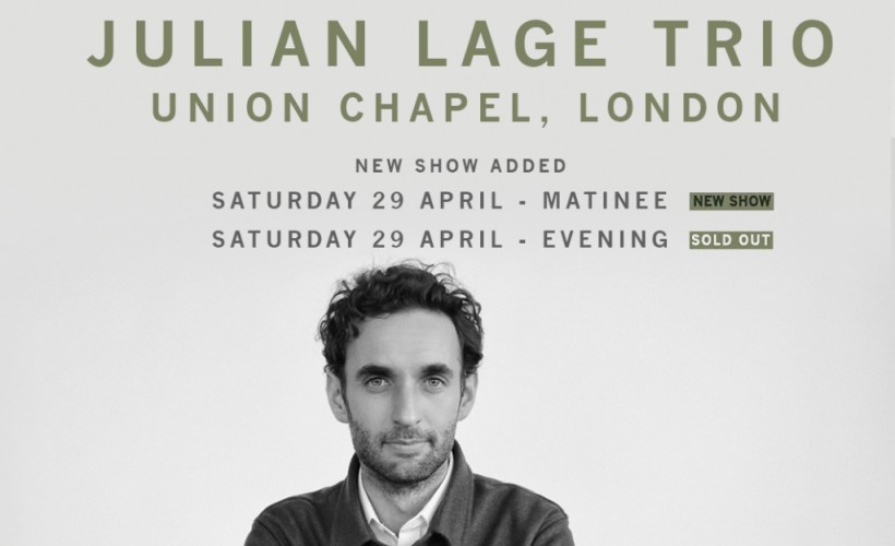 Julian Lage Trio Matinee Show  at Union Chapel, London