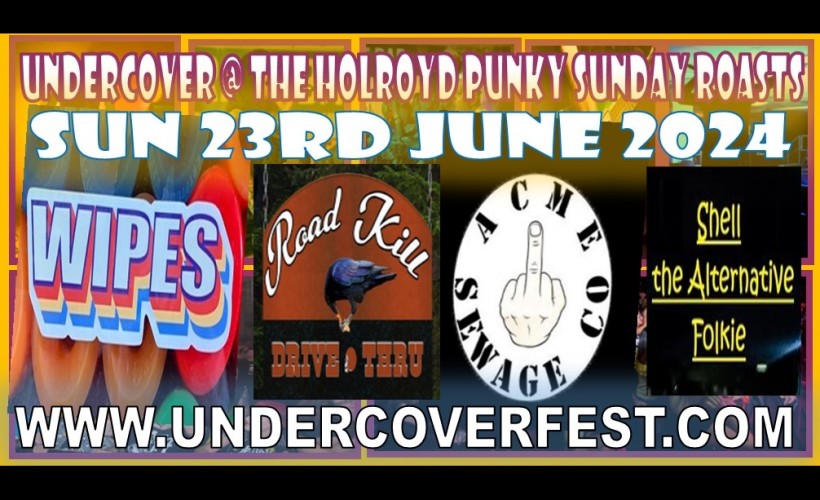  (June) Undercover Punky Sunday Roasts at Suburbs The Holroyd (With an actual Sunday Roast)