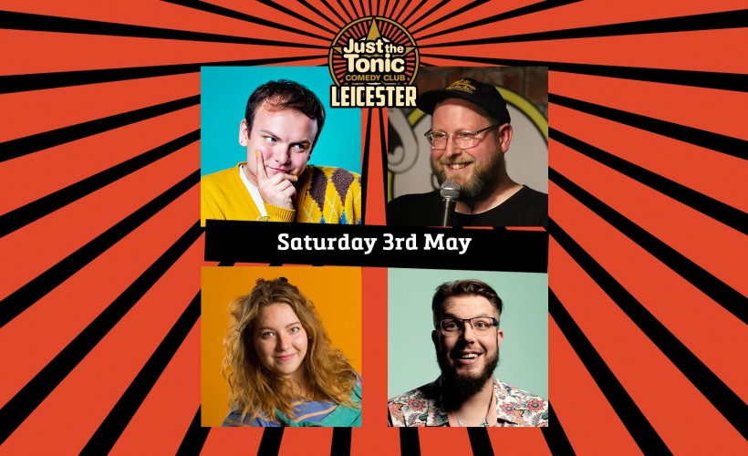 Just the Tonic Comedy Club - Leicester