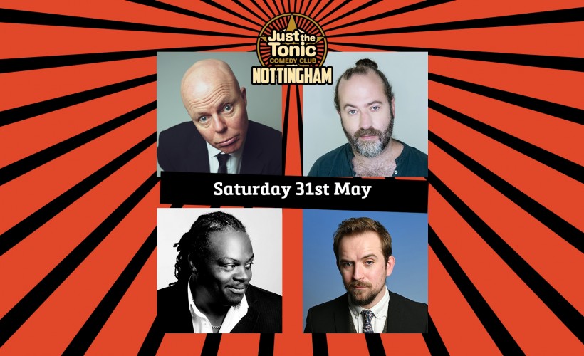  Just the Tonic Comedy Club - Nottingham