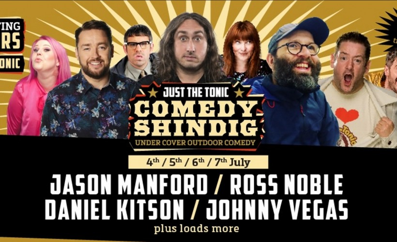 Just the Tonic Comedy Shindig FULL EVENT Ticket  at Just The Tonic at Melbourne Hall, Derby