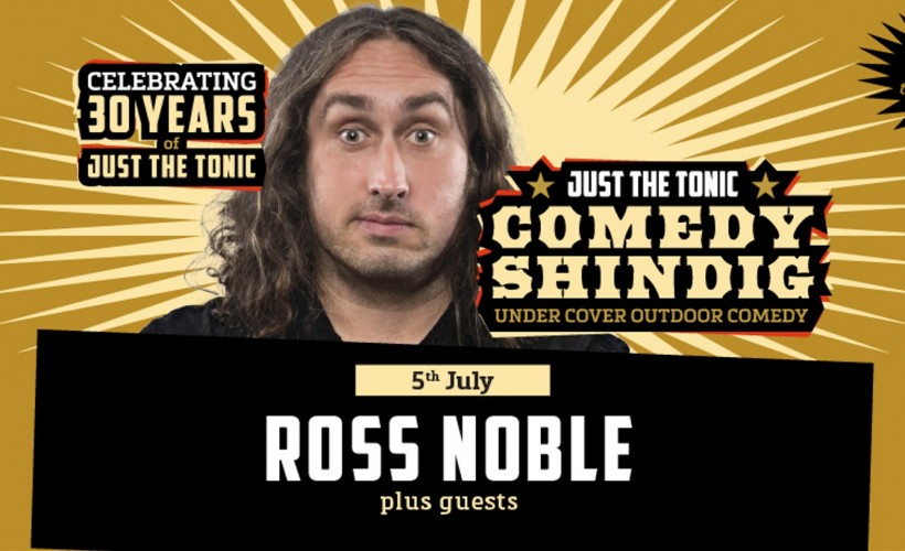  Just the Tonic Comedy Shindig with Ross Noble